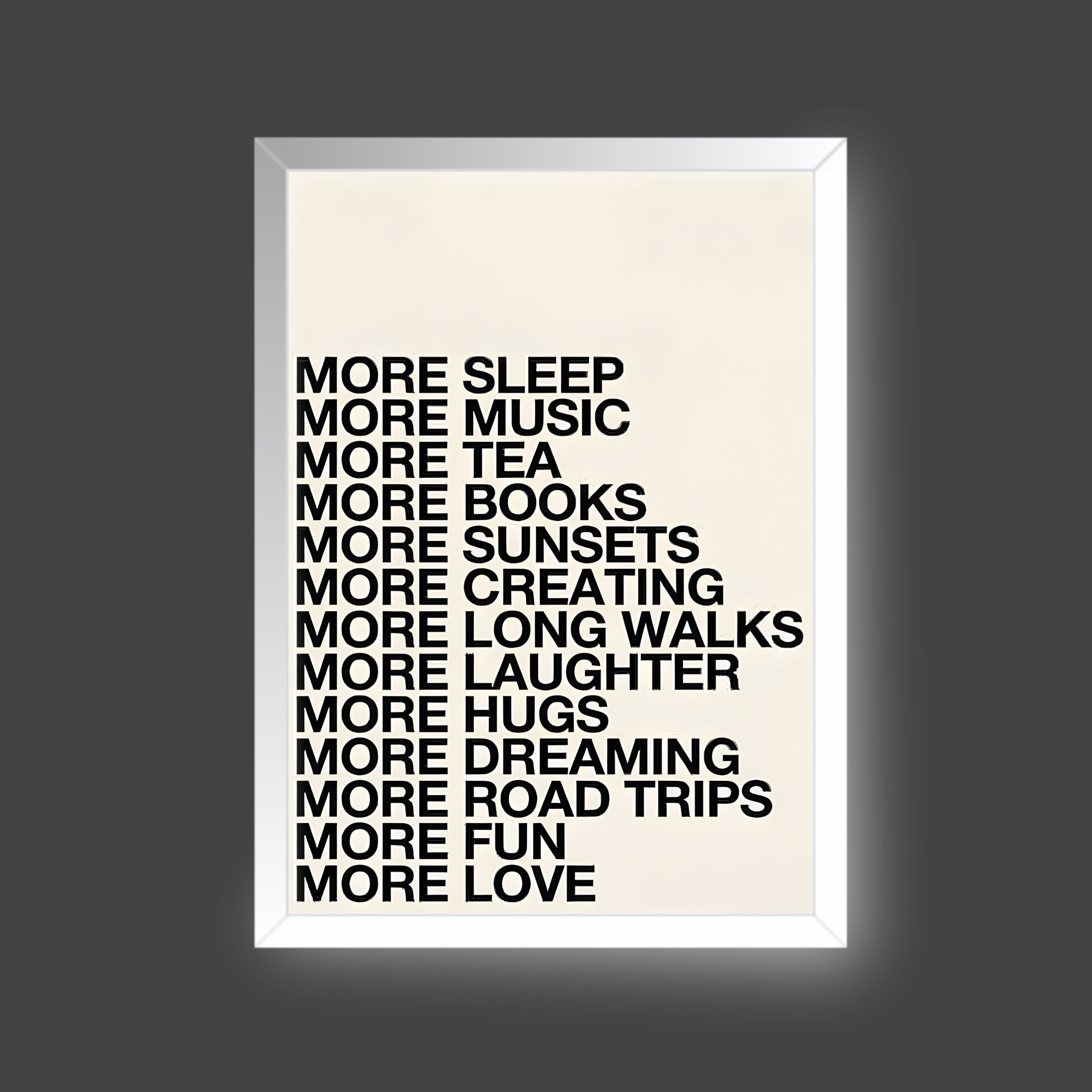More of Everything