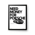 Need Money For Porsche